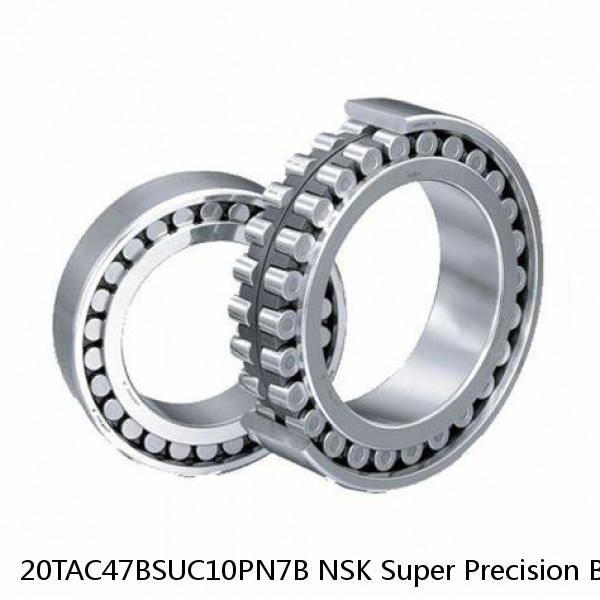 20TAC47BSUC10PN7B NSK Super Precision Bearings #1 small image