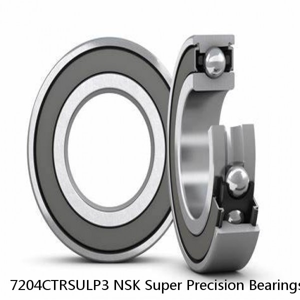 7204CTRSULP3 NSK Super Precision Bearings